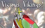 Traders, Raiders and Settlers - the real Vikings!